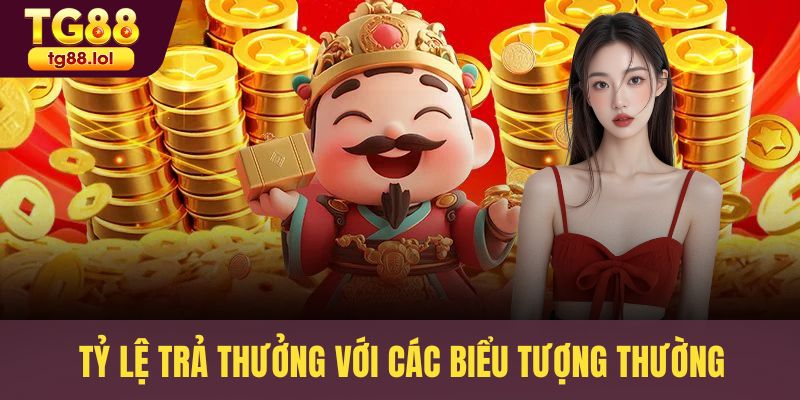Tỷ lệ trả thưởng với các biểu tượng thường